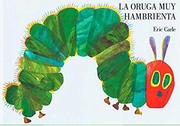 La oruga muy hambrienta  Cover Image