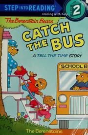 The Berenstain Bears catch the bus  Cover Image