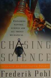 Chasing science : science as spectator sport  Cover Image