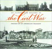 An illustrated history of the Civil War : images of an American tragedy  Cover Image