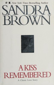 A kiss remembered  Cover Image