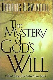 The mystery of God's will : what does He want for me?  Cover Image