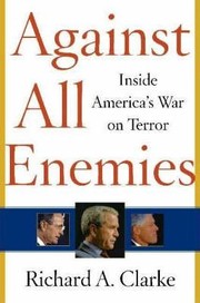 Against all enemies : inside America's war on terror  Cover Image