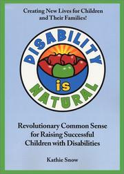 Disability is natural : revolutionary common sense for raising successful children with disabilities  Cover Image