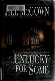 Unlucky for some : a novel of suspense  Cover Image