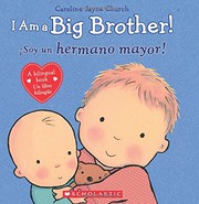 I am a big brother! = ¡Soy un hermano mayor!  Cover Image