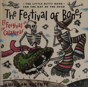 The festival of bones = El festival de las calaveras : the little-bitty book for the day of the dead  Cover Image