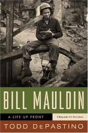 Bill Mauldin : a life up front  Cover Image