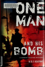 One man and his bomb : a Harriet Martens mystery, book 6  Cover Image