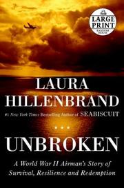 Unbroken a World War II story of survival, resilience, and redemption  Cover Image