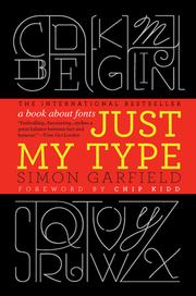 Just my type : a book about fonts  Cover Image