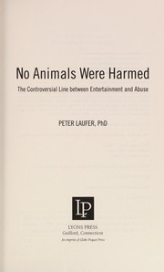 No animals were harmed : the controversial line between entertainment and abuse  Cover Image