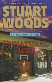 Unnatural acts a Stone Barrington novel  Cover Image