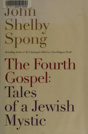 The fourth gospel : tales of a Jewish mystic  Cover Image