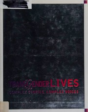 Transgender lives : complex stories, complex voices  Cover Image