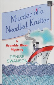 Murder of a needled knitter a Scumble River mystery  Cover Image