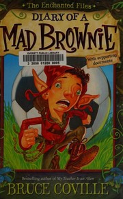 Diary of a mad brownie : with supporting documents  Cover Image