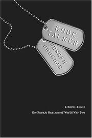 Code talker : a novel about the Navajo Marines of World War Two  Cover Image