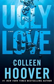 Ugly love a novel  Cover Image