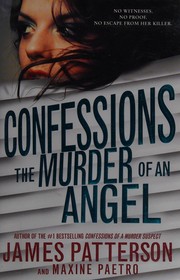 Confessions : the murder of an angel  Cover Image