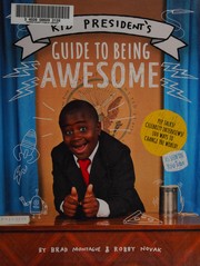 Kid President's guide to being awesome  Cover Image