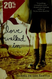 Love walked in : a novel  Cover Image