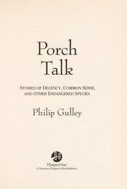 Porch talk : stories of decency, common sense, and other endangered species  Cover Image