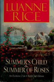 Summer's child : &, Summer of roses  Cover Image