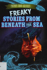 Freaky stories from beneath the sea  Cover Image