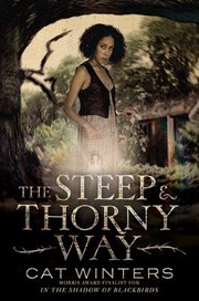 The steep & thorny way  Cover Image