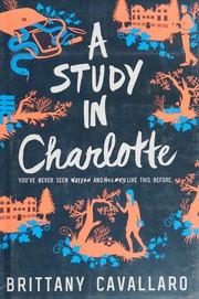 A study in Charlotte : a Charlotte Holmes novel  Cover Image