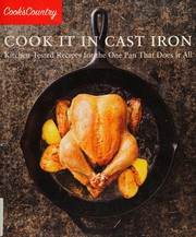 Cook it in cast iron : kitchen-tested recipes for the one pan that does it all  Cover Image