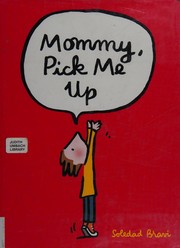 Mommy, pick me up  Cover Image