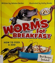 Worms for breakfast : how to feed a zoo  Cover Image