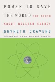 Power to save the world : the truth about nuclear energy  Cover Image