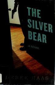 The silver bear : [a novel]  Cover Image