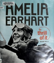 Amelia Earhart : the thrill of it  Cover Image