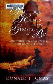 Sherlock Holmes and the ghosts of Bly : and other new adventures of the great detective  Cover Image