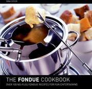 The fondue cookbook  Cover Image