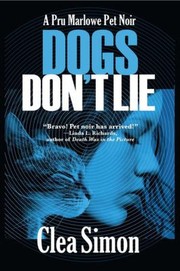 Dogs don't lie : a Pru Marlowe pet noir  Cover Image