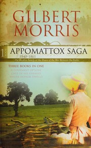 Appomattox saga. Part 1, 1840-1861 : the Rocklin family at the dawn of the war between the states  Cover Image