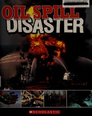 Oil spill : disaster  Cover Image