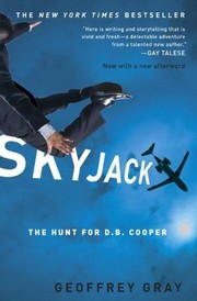Skyjack : the hunt for D.B. Cooper  Cover Image