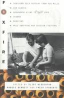 Foxfire 8 : Southern folk pottery from pug mills, ash glazes, and groundhog kilns to face jugs, churns, and roosters; mule swapping and chicken fighting  Cover Image