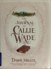 The journal of Callie Wade  Cover Image