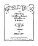 World tales : the extraordinary coincidence of stories told in all times, in all places  Cover Image