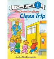 The Berenstain Bears' class trip  Cover Image