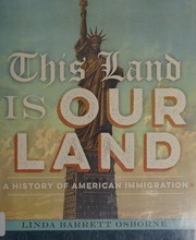 This land is our land : a history of American immigration  Cover Image