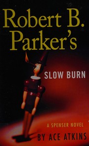 Robert B. Parker's slow burn Cover Image