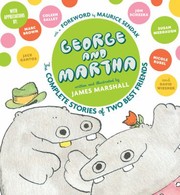 George and Martha : the complete stories of two best friends  Cover Image